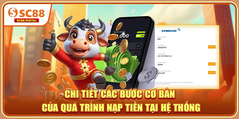 Chi tiết các bước cơ bản của quá trình nạp tiền tại hệ thống